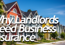 BUSINESS- Why Landlords Need Business Insurance